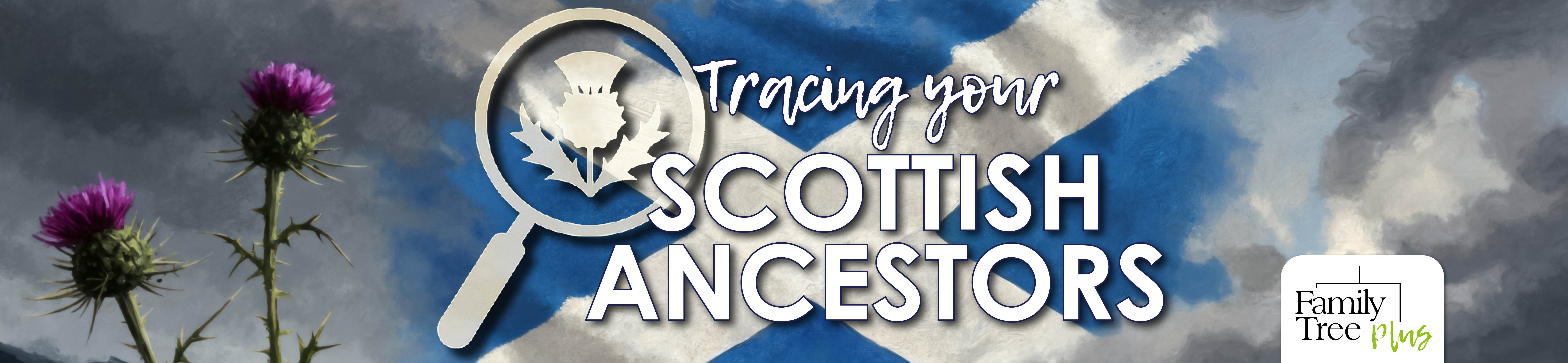 Tracing Your Scottish Ancestors