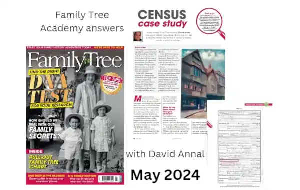 Family Tree magazine Academy May 2024 latest issue with David Annal Family Tree magazine Academy May 2024 latest issue with David Annal