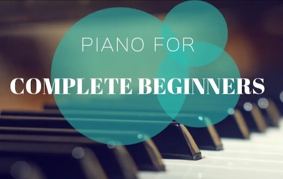 Piano for Complete Beginners Piano for Complete Beginners