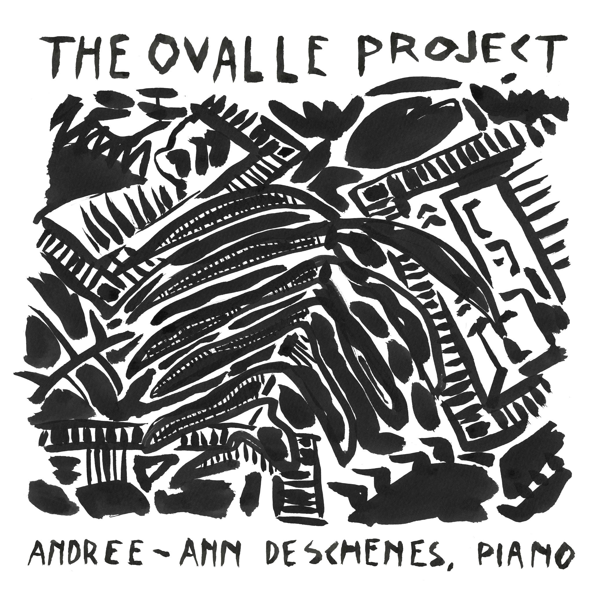 The Ovalle Project, Andree-Ann Deschenes 