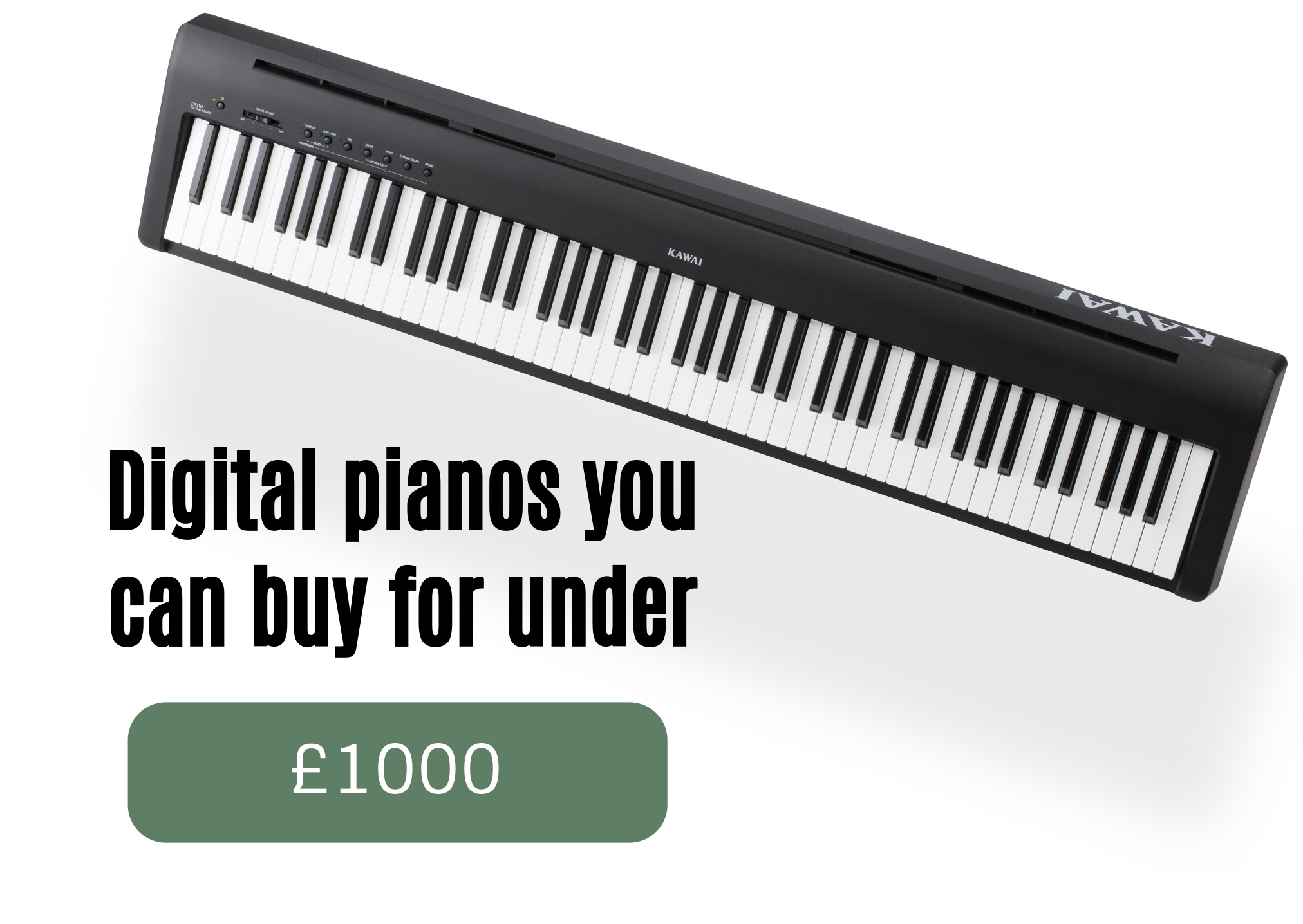 Digital pianos you can buy for under 1000