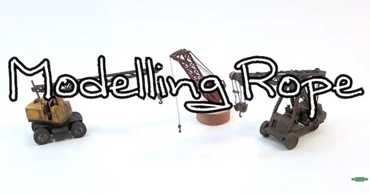 Modelling rope with Phil Parker - World Of Railways